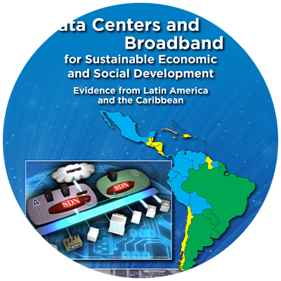 Data Centers and Broadband for Sustainable Economic and Social Development: Evidence from Latin America and the Caribbean