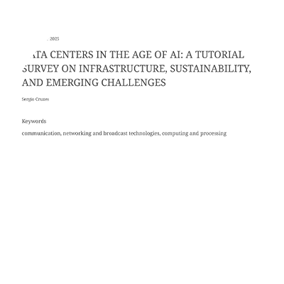 Data centers in the age or AI: tutorial survey on infrastructure, sustainability and emerging challenges