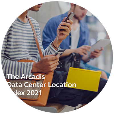 The Arcadis data center location index 2021